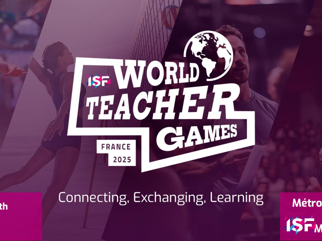 Unleashing the Spirit of Education and Sport: The First Edition of the ISF World Teacher Games 2025